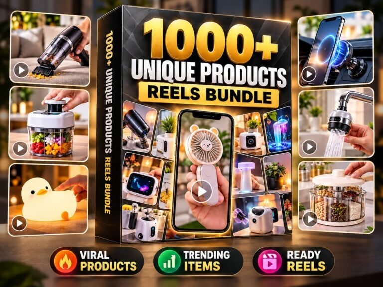 1000+ Unique Products Reels Bundle