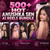 500+ Hot Anushka Sen AI Reels Bundle – AI celebrity-style fashion, beauty, travel and lifestyle themed content inspired by the named public figure