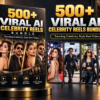 500+ Viral AI Celebrity Reels Bundle – AI celebrity-style, entertainment, fashion and glamour-oriented content