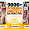 9000+ Foreign Models Reels Bundle Pack – international model, fashion, glamour and lifestyle-oriented reel content