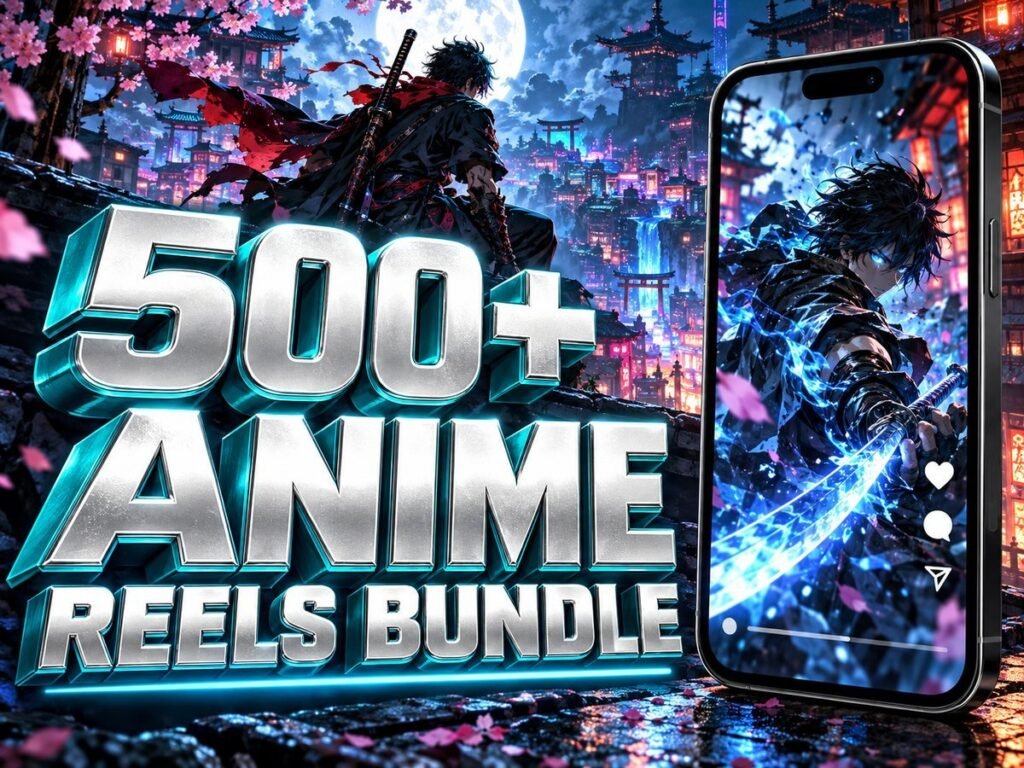 500+ Anime Reels Bundle – Premium 720p Videos