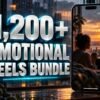 1,200+ Emotional Reels Bundle – Premium 720p Videos