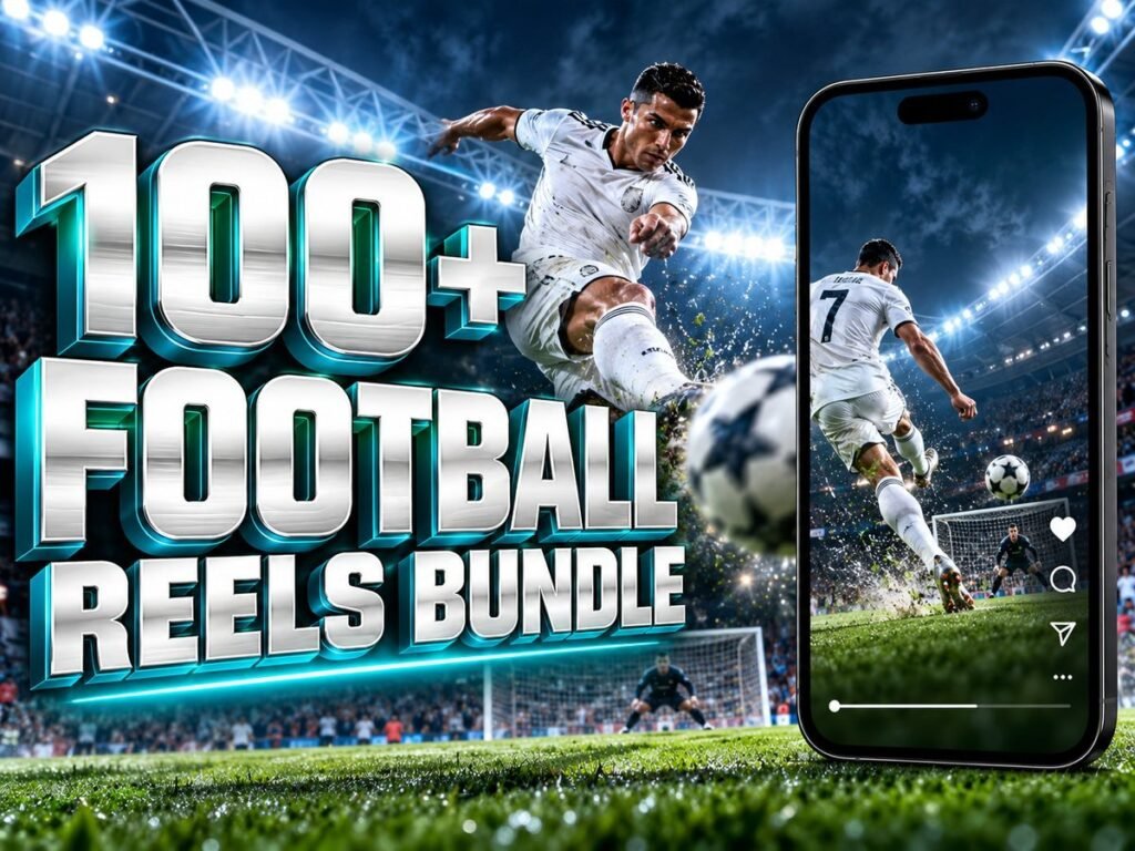 100+ Football Reels Bundle – Premium 720p Videos
