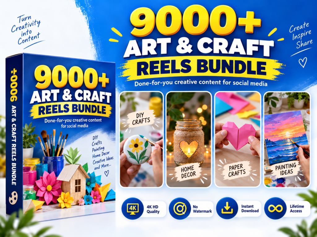 9000+ Art & Craft Reels Bundle – DIY Art, Craft & Creative Videos – Art & Craft Reels Bundle