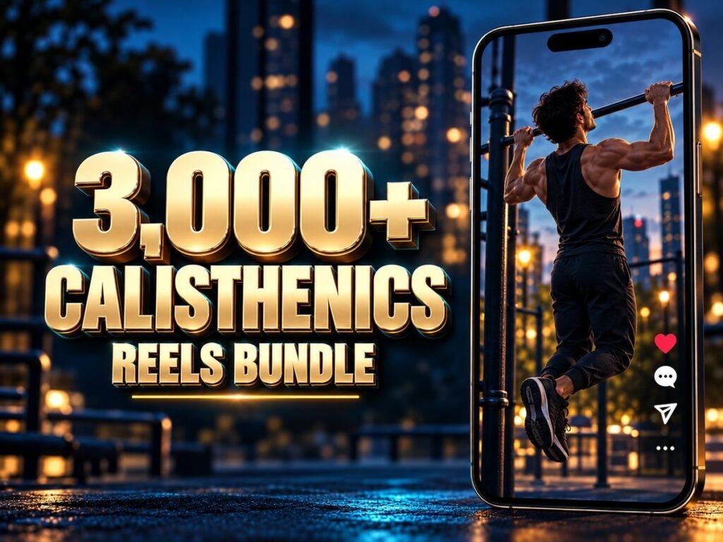 3,000+ Calisthenics Reels Bundle with metallic 3D title and a mobile video preview