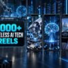 2000+ Faceless AI Tech Reels Bundle – AI, technology, futuristic concepts and faceless tech-oriented visuals