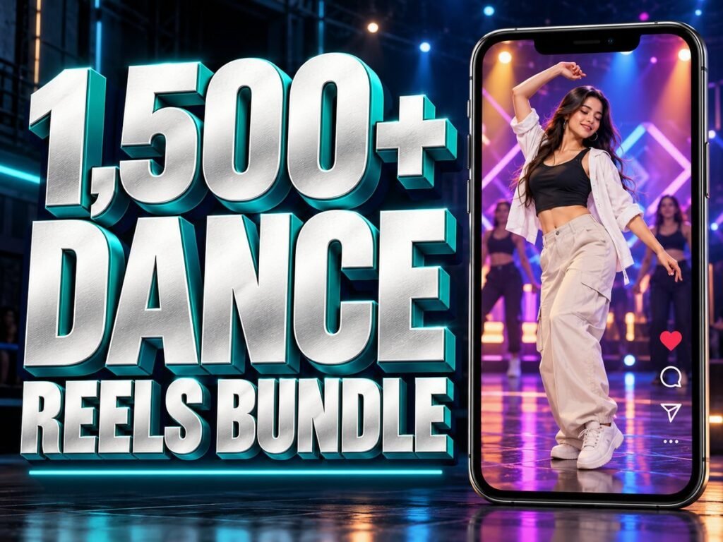 1,500+ Girl Dancing Reels Bundle with metallic 3D title and a mobile video preview