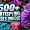 500+ Satisfying Reels Bundle – Premium 720p Videos